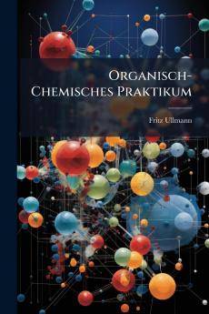 Organisch-Chemisches Praktikum