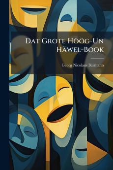 Dat Grote Höög-Un Häwel-Book