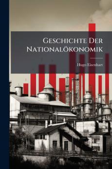 Geschichte Der Nationalökonomik