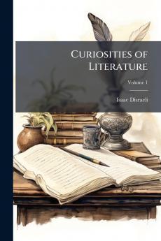 Curiosities of Literature