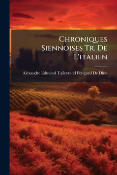 Chroniques Siennoises Tr. De L'italien