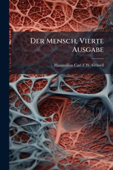 Der Mensch Vierte Ausgabe
