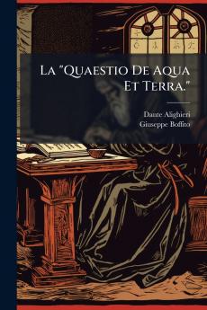 La Quaestio De Aqua Et Terra.