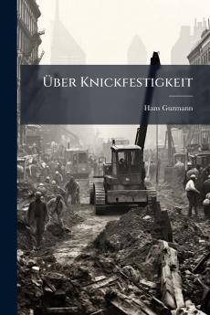 Über Knickfestigkeit