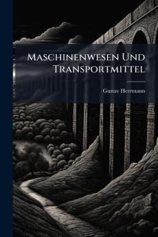 Maschinenwesen Und Transportmittel