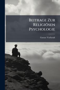 Beitrage Zur Religiösen Psychologie