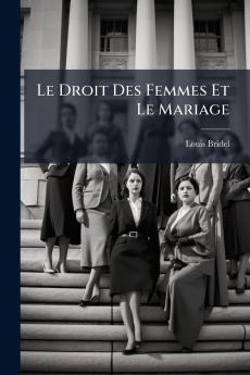 Le Droit Des Femmes Et Le Mariage