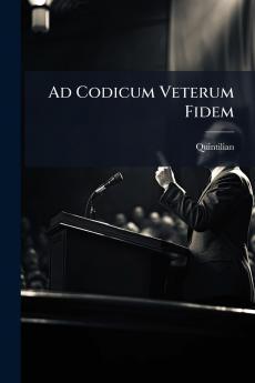 Ad Codicum Veterum Fidem