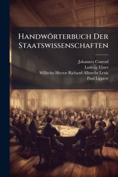 Handwörterbuch Der Staatswissenschaften