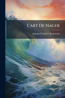 L'art De Nager