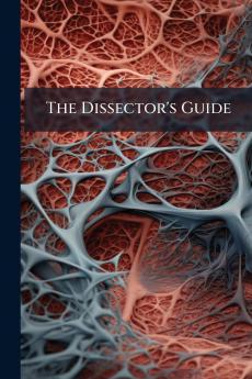 The Dissector's Guide