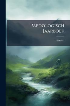 Paedologisch Jaarboek; Volume 1