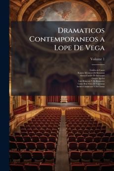 Dramaticos Contemporaneos a Lope De Vega