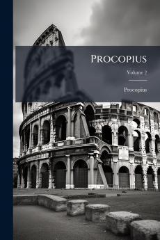 Procopius; Volume 2