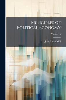 Principles of Political Economy