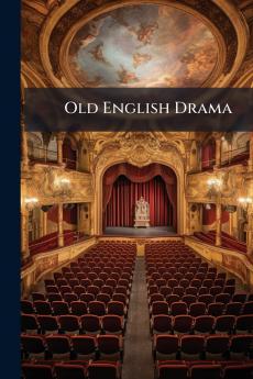 Old English Drama