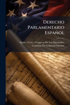 Derecho Parlamentario Español