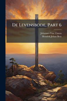 De Levensbode Part 6