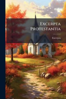 Excerpta Protestantia