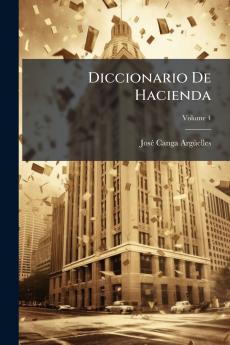 Diccionario De Hacienda; Volume 4