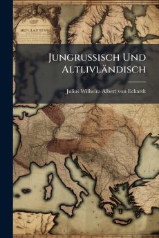 Jungrussisch Und Altlivländisch