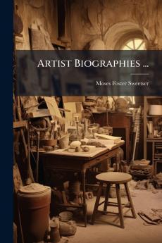 Artist Biographies ...