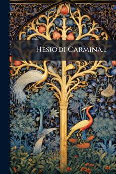 Hesiodi Carmina...
