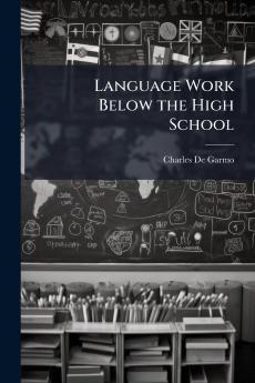Language Work Below the High School