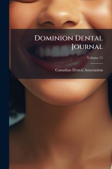 Dominion Dental Journal; Volume 15