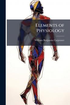 Elements of Physiology