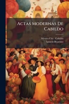Actas Modernas De Cabildo