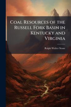 Coal Resources of the Russell Fork Basin in Kentucky and Virginia