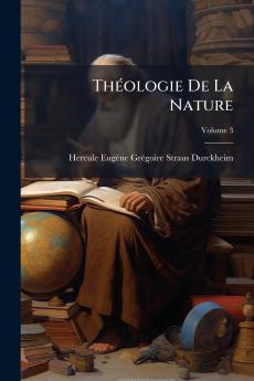 Théologie De La Nature; Volume 3