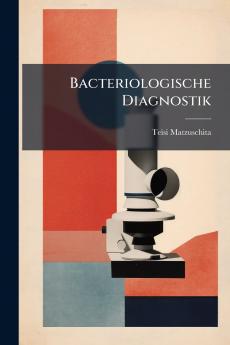 Bacteriologische Diagnostik
