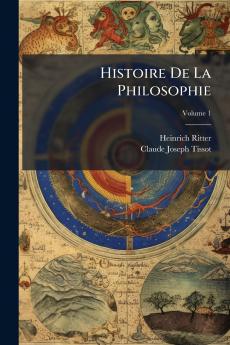Histoire De La Philosophie; Volume 1