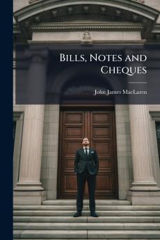 Bills Notes and Cheques