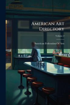 American Art Directory; Volume 2
