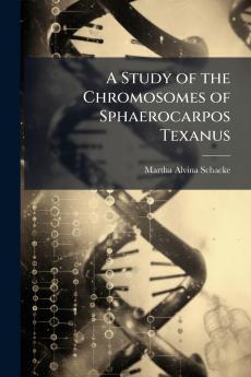 A Study of the Chromosomes of Sphaerocarpos Texanus