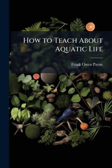 How to Teach About Aquatic Life