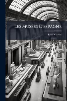 Les Musées D'espagne