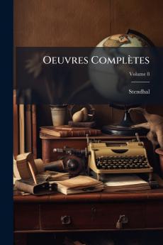 Oeuvres Complètes; Volume 8
