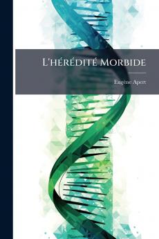 L'hérédité Morbide