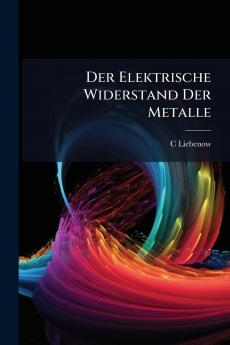 Der Elektrische Widerstand Der Metalle