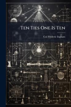Ten Ties One Is Ten