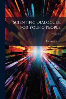 Scientific Dialogues for Young People