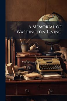 A Memorial of Washington Irving