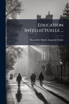 Education Intellectuelle ...