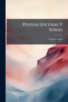 Poesias Jocosas Y Serias