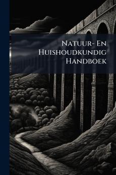 Natuur- En Huishoudkundig Handboek