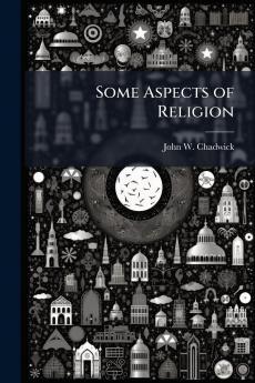 Some Aspects of Religion